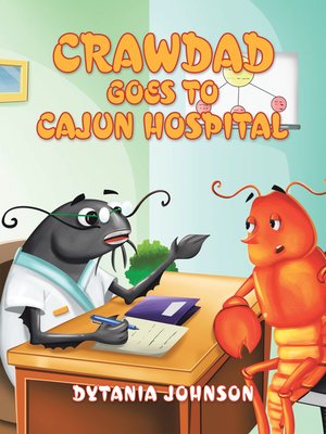 cover image of Crawdad Goes to Cajun Hospital